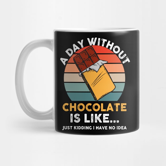 Funny Chocolate Lover Quotes by JB.Collection